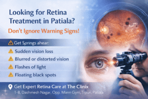Looking for Retina Treatment in Patiala? Here’s What You Should Know
